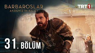 Barbaroslar Akdeniz'in Kılıcı 31. Bölüm