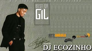 Gil Semedo - Best Of Vol. I Mix 2017 - Eco Live Mix Com Dj Ecozinho