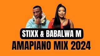 AMAPIANO MIX 2024 | Stixx n Babalwa M | 28 OCTOBER