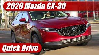 2020 Mazda CX-30: Quick Drive