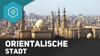 Die orientalische Stadt