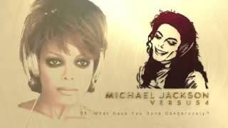 MICHAEL JACKSON v JANET JACKSON  -  What Have You Done Dangerously?