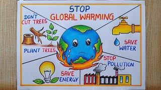 Stop Global Warming Poster drawing easy| Save Earth drawing| Save Environment|Climate change drawing