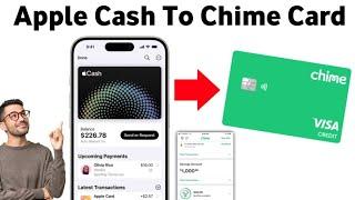 How to Transfer Apple Cash to Chime Card 2025