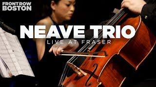 Neave Trio — Live at Fraser