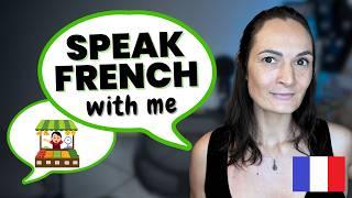 Improve French Speaking at Home - French Conversation Practice with Native Speaker