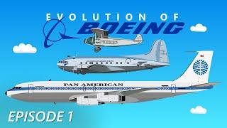 Evolution of Boeing (1/3) | The History of Boeing