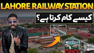 Lahore Railway Station | The Largest, Beautiful & Oldest Station & Junction | History of Pakistan