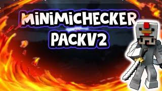 •MCPE MinimiChecker MixPackV2!!•