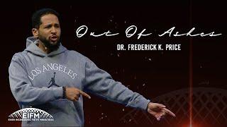 "Out of Ashes" - Sunday Service Live! Dr. Frederick K. Price 1/12/2025