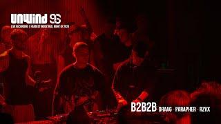 B2B2B - Draag - Parapher - Rzvx | UNWIND96 1 March 2024, Now&Wow Club, Rotterdam