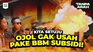 Dustin Gak Setuju kalo Ojol Dikasihin Subsidi! | Tanpa Arah