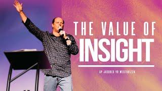 The Value of Insight | AP Jacques Vd Westhuizen