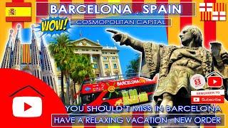 BARCELONA, City in SPAIN | A QUICK GLIMPSE through the Beautiful City.