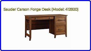 REVIEW (2024): Sauder Carson Forge Desk (Model: 412920). ESSENTIAL details.