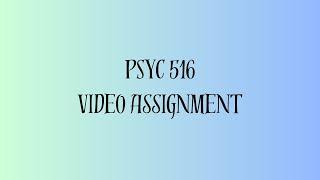 PSYC 516 IO Psychology Assignment