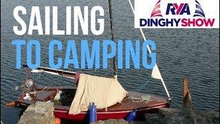 Sailing to Camping - Wayfarer Top Tips - Converting your boat into a tent - Dinghy Cruising