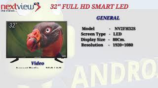 Technical information of nextview 32 inch FULL HD Smart LED TV ( 1080P )