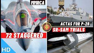 Indian Defence Updates : 72 Rafale Staggered Deal,Navy SR-SAM Trial,9 ACTAS From Germany,BECA Signed