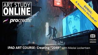 iPad Art Course: Creating "2049" with Nikolai Lockertsen