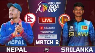 NEPAL U19 VS SRI U19 ACC ASIA CUP 2024 2ND MATCH LIVE COMMENATARY | NEPAL VS SRILANKA ACC ASIA CUP