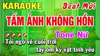 Karaoke Tấm Ảnh Không Hồn (Beat Mới) Nhạc Sống Tone Nữ || An Nhiên Karaoke 