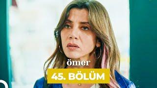 Ömer Dizisi 45. Bölüm