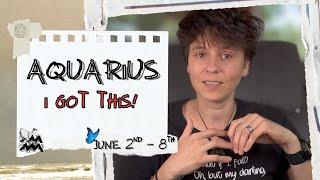 AQUARIUS ︎ - "I Got This" JUNE 2ND - 8TH | Tarot Card Reading