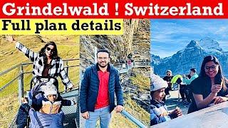 Grindelwald, Switzerland ka sabse adventurous mountain| Complete guide