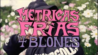 6. Métricas Frías & DeeJohend - 4 Blones (Videoclip)