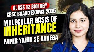 Molecular Basis of Inheritance | Important Question | Class 12 Biology | CBSE Board 2025 | Tamsa Mam