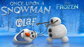 Once Upon a Snowman: At Home With Olaf (all series)