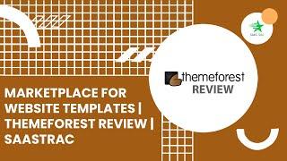 Marketplace for Website Templates | ThemeForest Review | SaasTrac