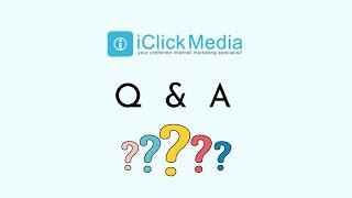 Q&A Video | iClick Media