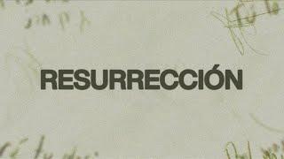 Resurrección (Welcome Resurrection) | Letras Oficiales | Elevation Worship