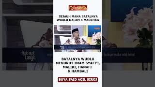 BATALNYA WUDHU MENURUT 4 MAZHAB !!