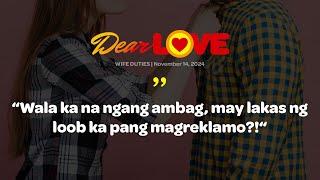 WIFE DUTIES - Dear Love | November 14, 2024