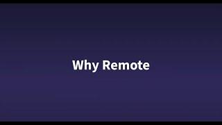 Why Work Remotely?