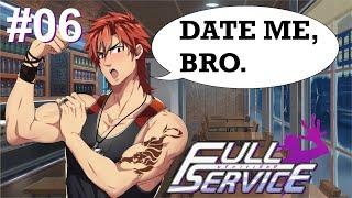 KOVIT WANTS TO DATE ME | Full Service - Part 06 (Still Rald Route)