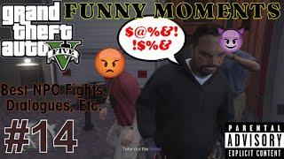 GTA 5 Funny Moments #14 - Best NPC Fights, Dialogues, Etc.