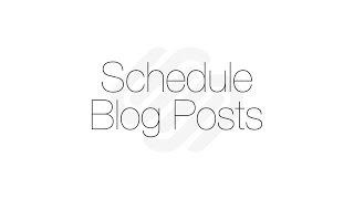 Squarespace 7 Tutorial: Schedule Blog Posts