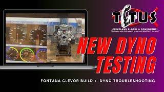 Engine Break-in with New YourDyno Dyno Valve // Fontana Clevor Build – Titus Performance