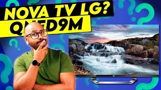 LG QNED9M a MELHOR QNED que EXISTE? TV DIGITAL 3.0 quais modelos ja ESTÃO PRONTOS?