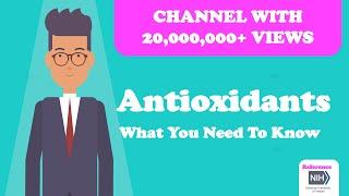 Antioxidants - What You Need To Know