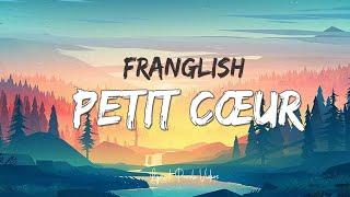 Franglish - Yoyo/Petit coeur (Parole)