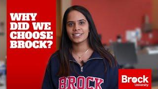 Why did we choose Brock?