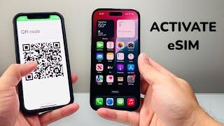 How To Activate eSIM with QR Code on iPhone