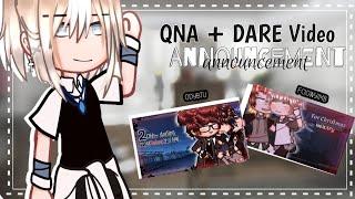  QNA + Dare Video Announcement | ODYBTU & FCIOWYIMB | Read desc. for character names!!