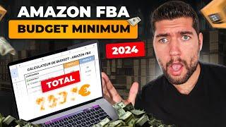 Le BUDGET RÉEL pour se Lancer sur AMAZON FBA en 2024