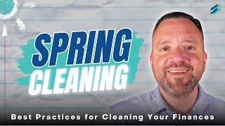 How to "Spring Clean" Your Finances | Client Classroom